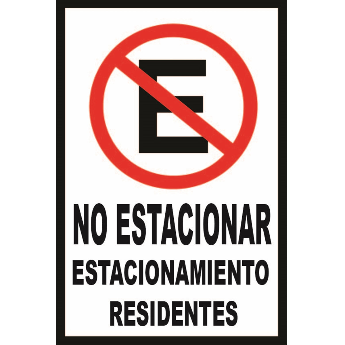 señaletica no estacionar frente al porton