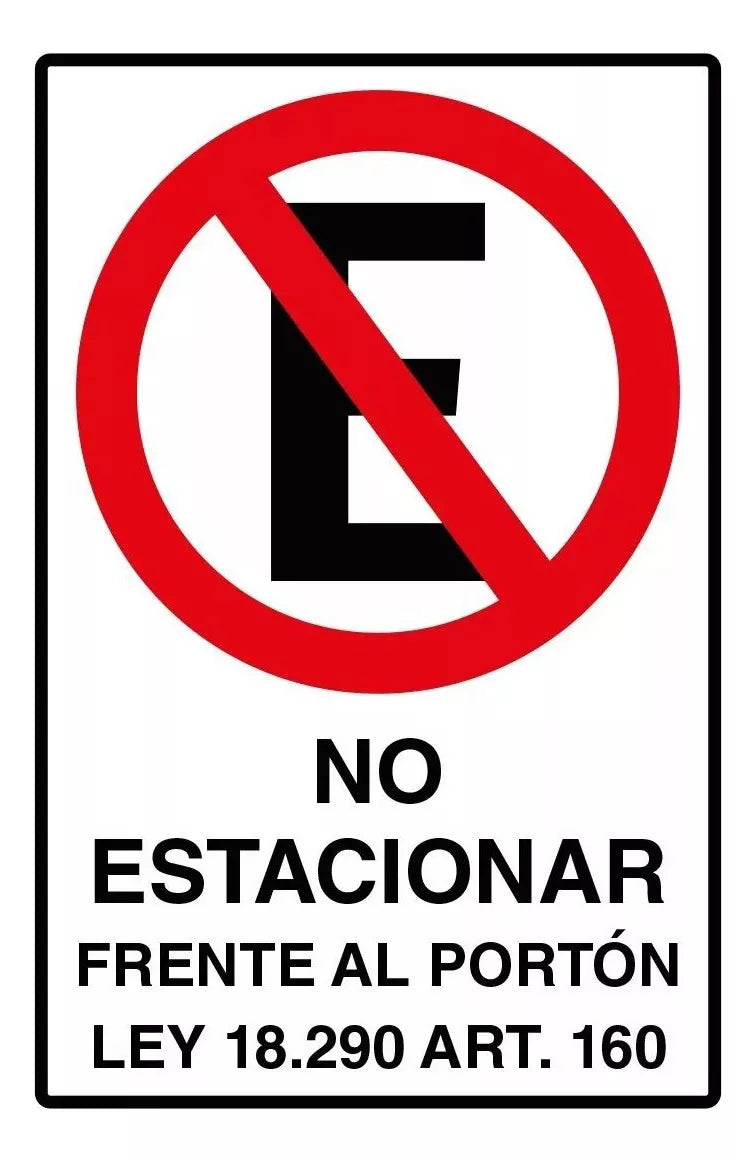 señaletica no estacionar frente al porton